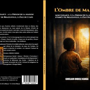 Tome 1 : L’Ombre de Ma Vie