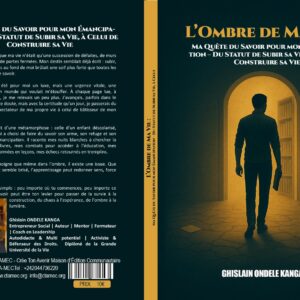 Tome 7: L’Ombre de Ma Vie