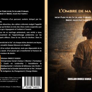 Tome 3: L’Ombre de Ma Vie