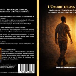Tome 4 : L’Ombre de Ma Vie